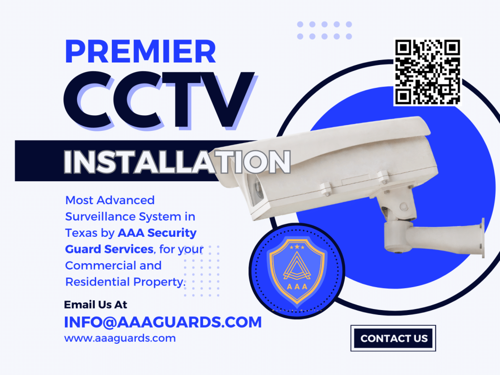 CCTV Installation Services - AAA Security Guards in San Antonio