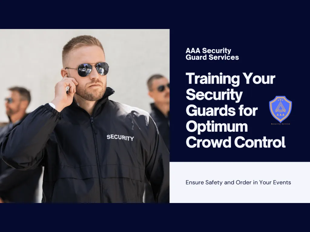 Crowd Control Training AAA Security Guards Texas
