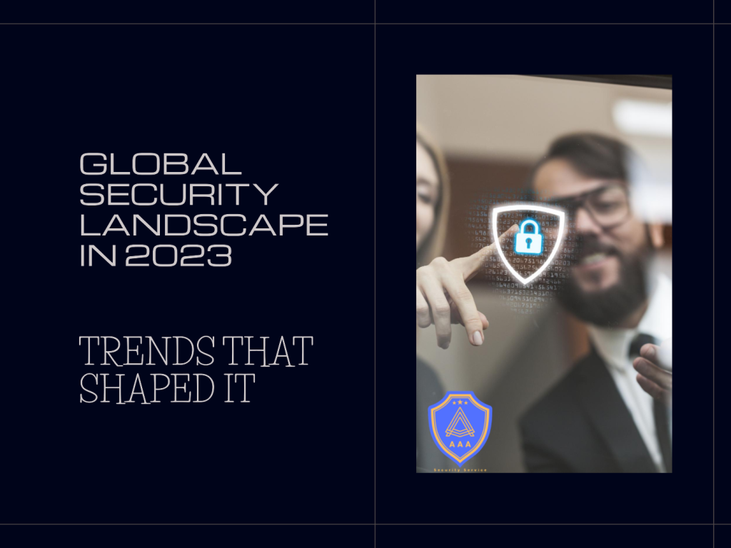 Global Security Trends 2025 AAA Security Guards Texas