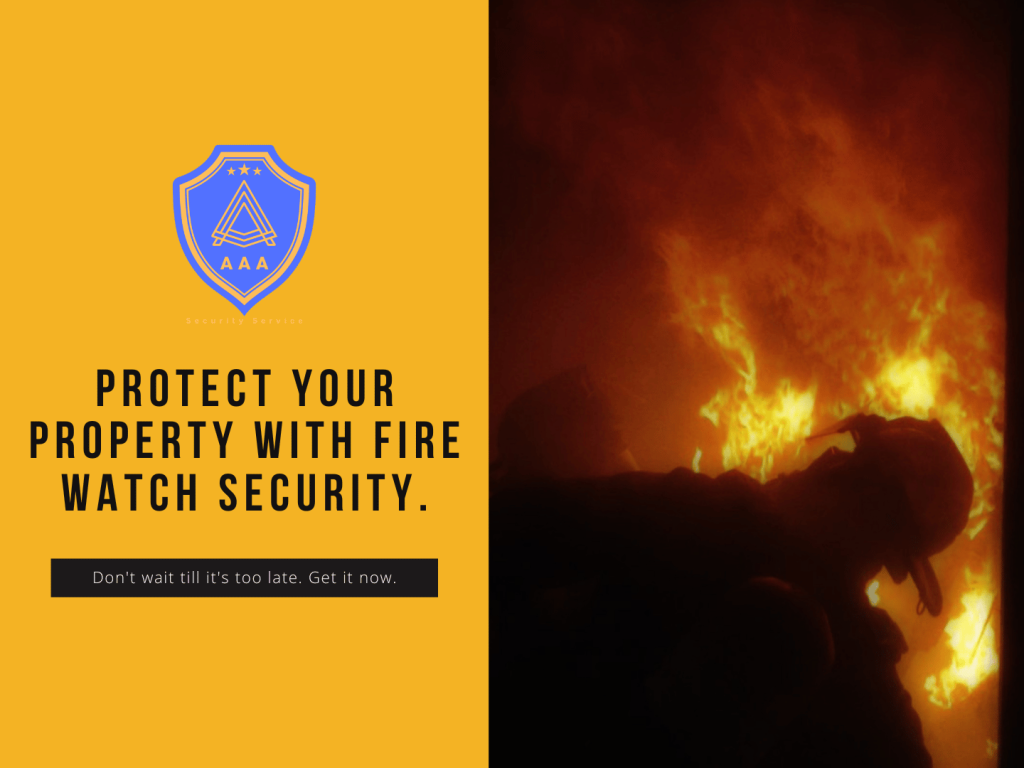 Fire Watch Security Guards AAA Security Guards Texas