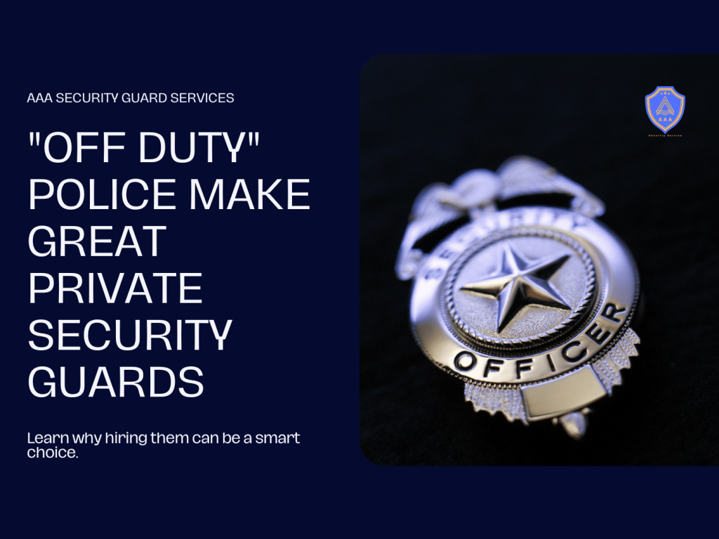 Off-Duty Police Private Security AAA Security Guards Houston