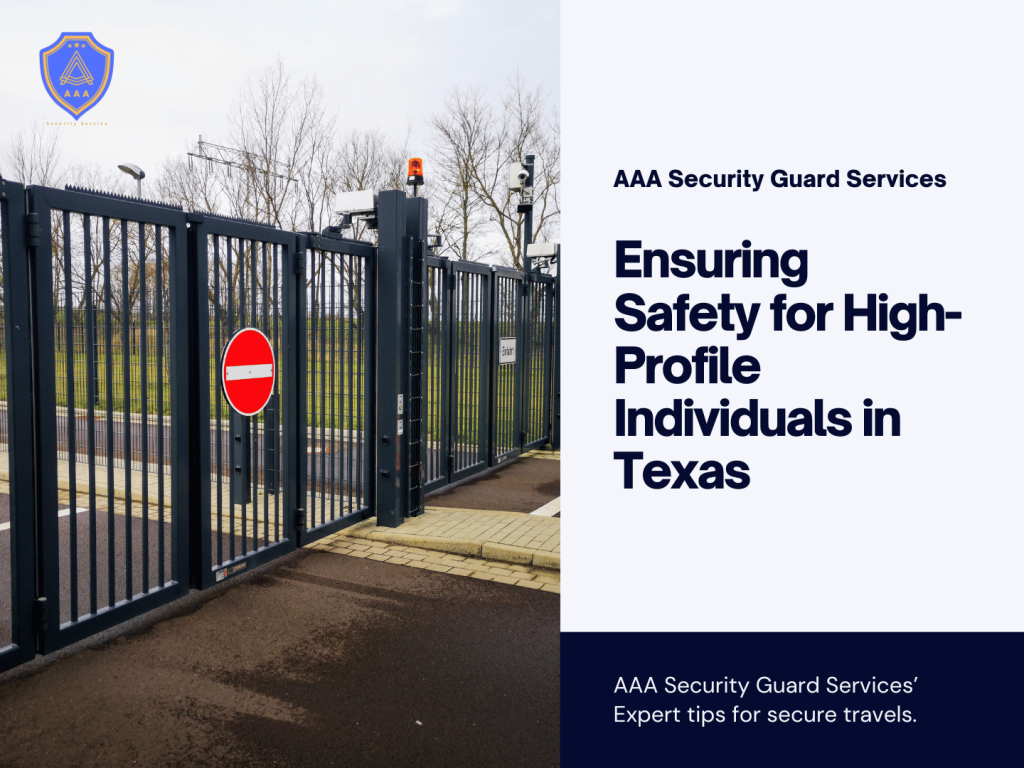 AAA Security Guard Services’ Expert tips for secure travels. Ensuring Travel security for High-Profile Individuals in Texas