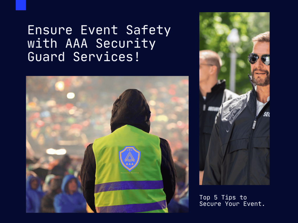 Ensure Event Security with AAA Security Guard Services!