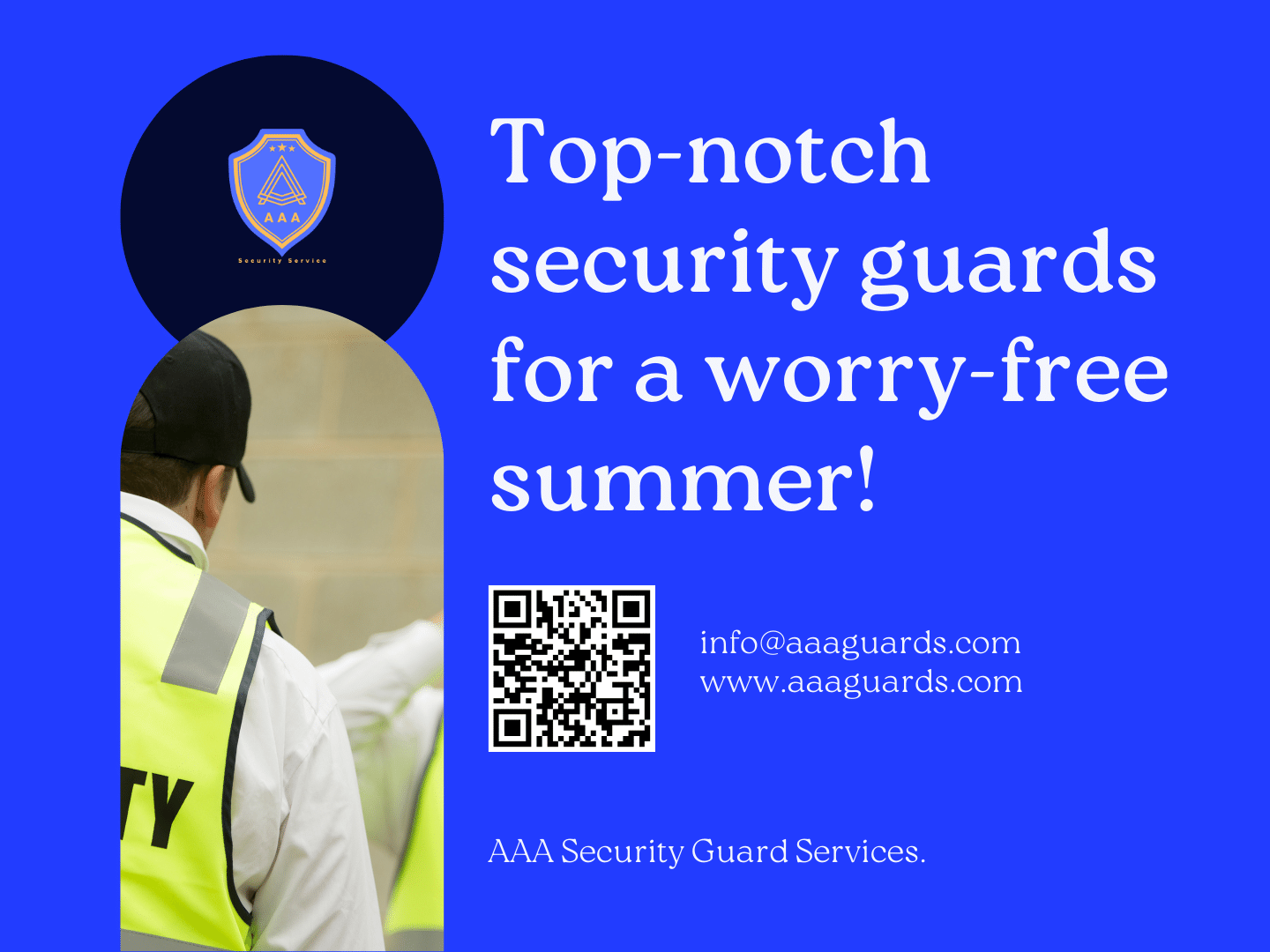 Top-notch security guards for a worry-free summer!