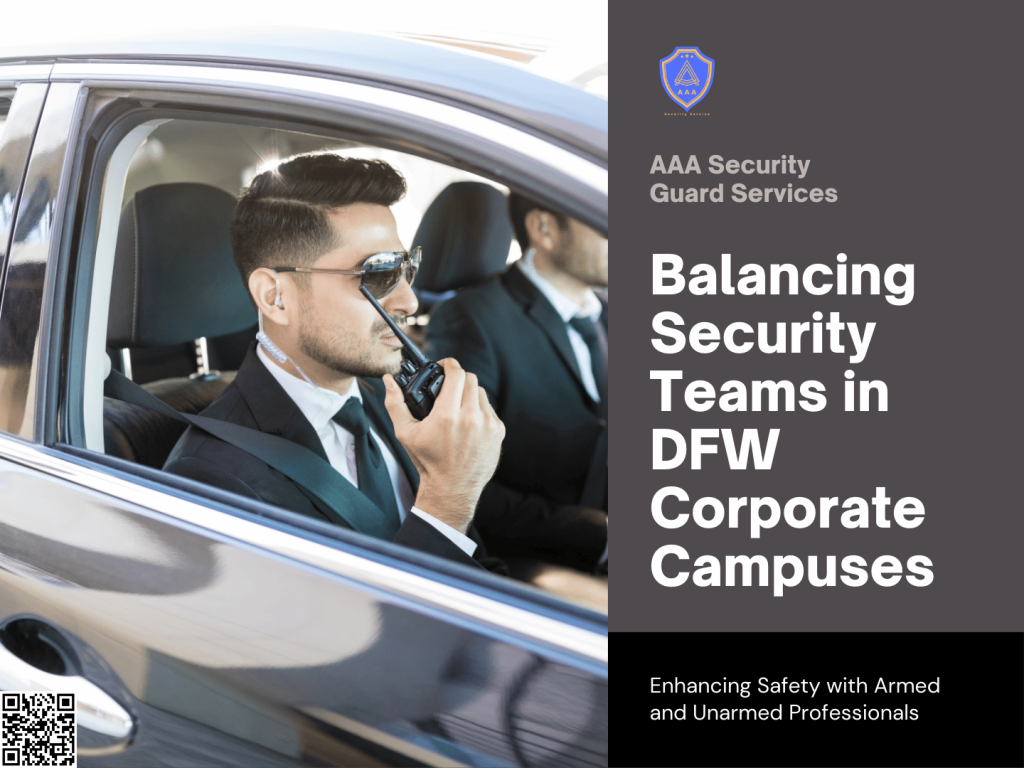 Balancing Armed and Unarmed Security Teams in DFW Corporate Campuses