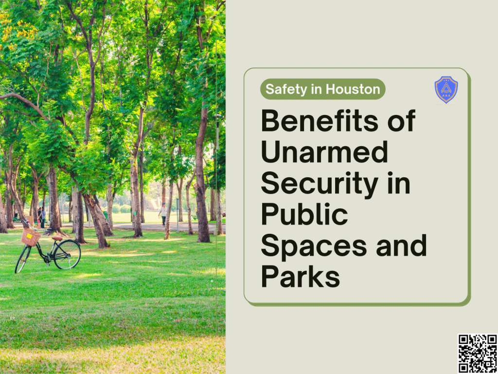 The Benefits of Unarmed Security in Houston’s Public Parks and Spaces