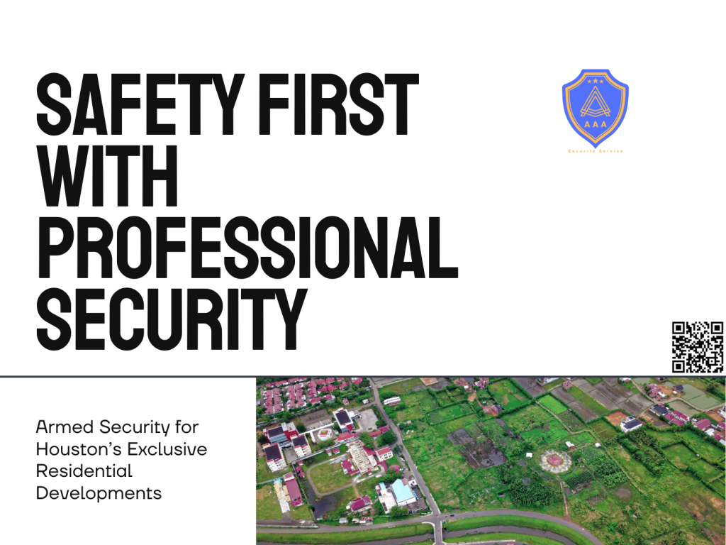 Armed guards for exclusive residential areas – AAA Guards – Houston, Dallas