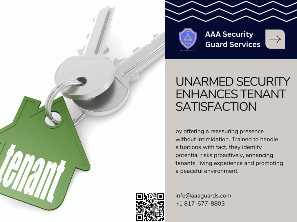 Unarmed security effect on tenant satisfaction – AAA Guards – Dallas, Houston