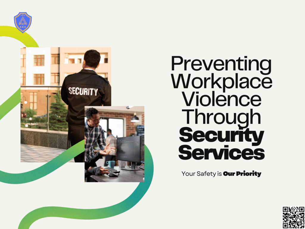 Unarmed security for workplace violence – AAA Guards – Dallas, Fort Worth, Arlington