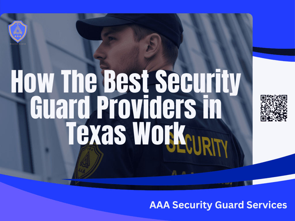 How the best security guard company operates in Texas