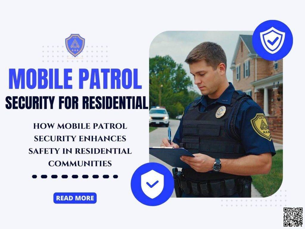 Mobile patrol security for residential communities - aaa security guard