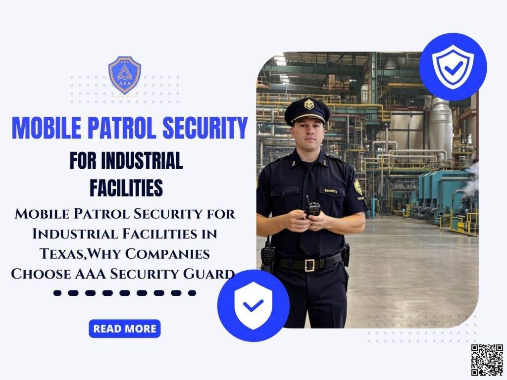Mobile Patrol Security for Industrial Facilities in Texas - AAA Security Company