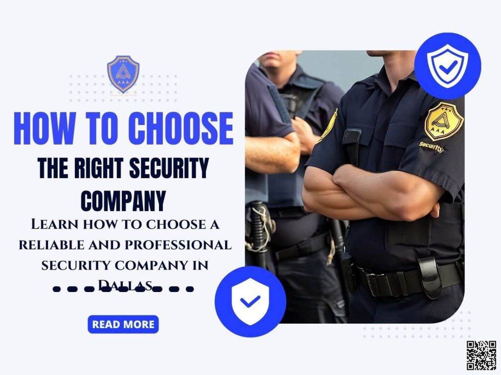 How to Choose the Right Security Company in Dallas - AAA Secuirty Guards