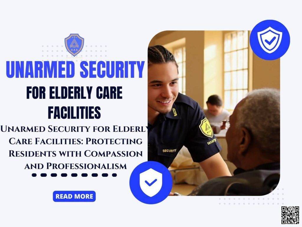 Unarmed Security for Elderly Care Facilities - AAA Security Guards Company