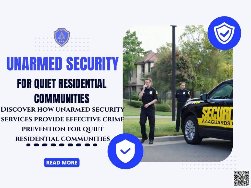 Unarmed Security for Quiet Residential Communities in texas