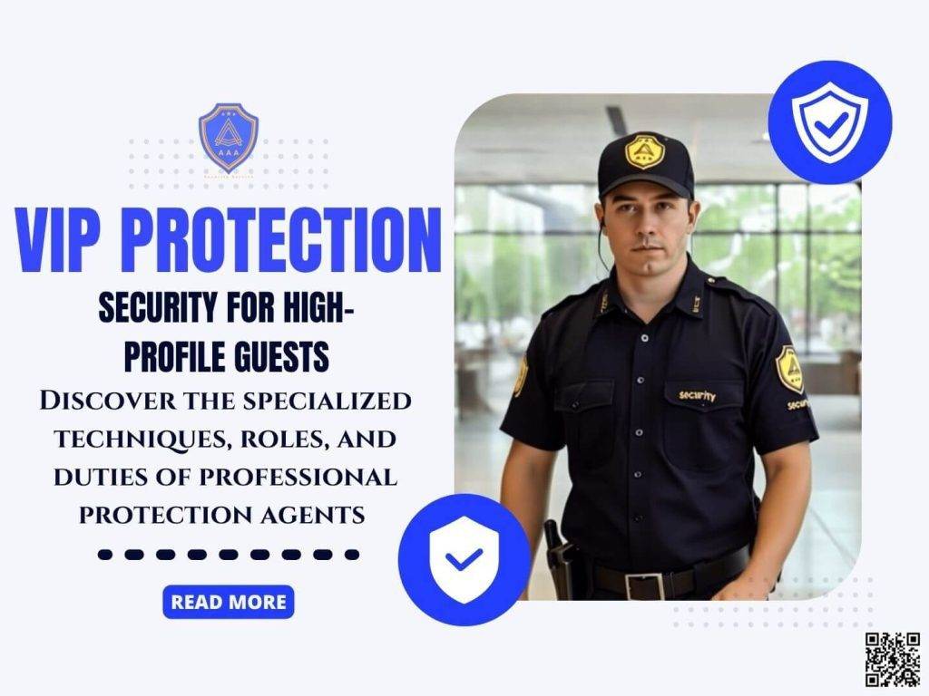 VIP Protection: Security for High-Profile Guests from AAA Security Guards