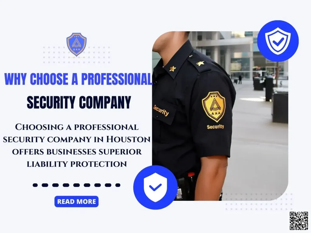 Choosing a professional security company in Houston