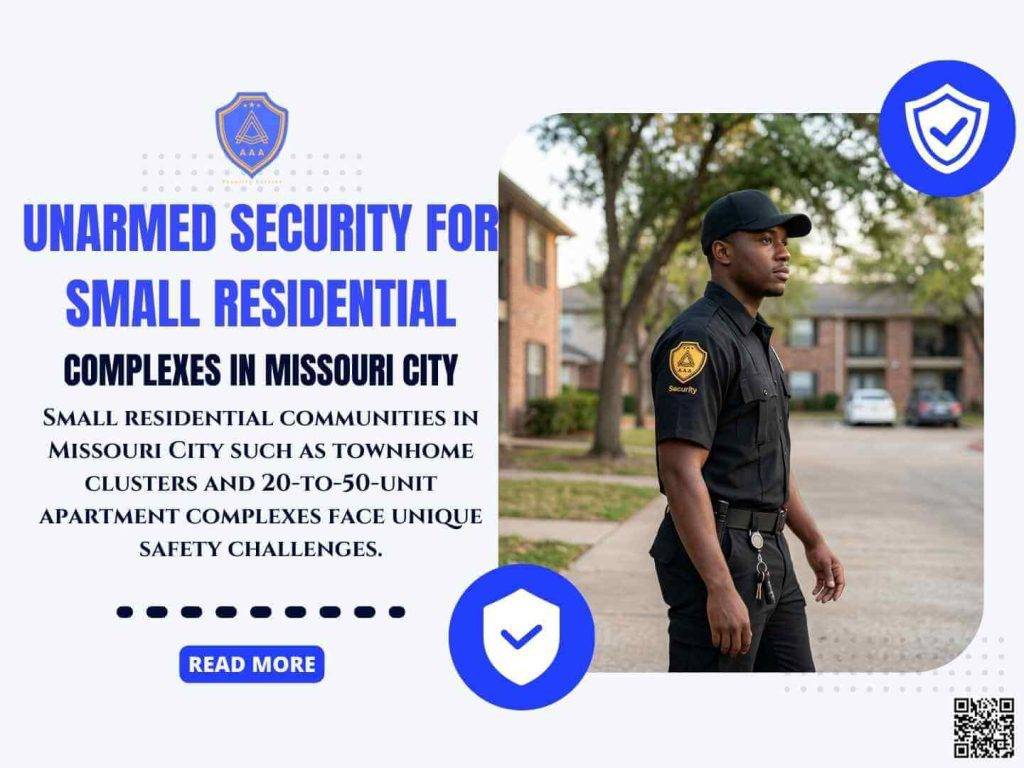 Unarmed security guard protecting small residential complexes in Houston and Bedford Texas – AAA Security Guards Company