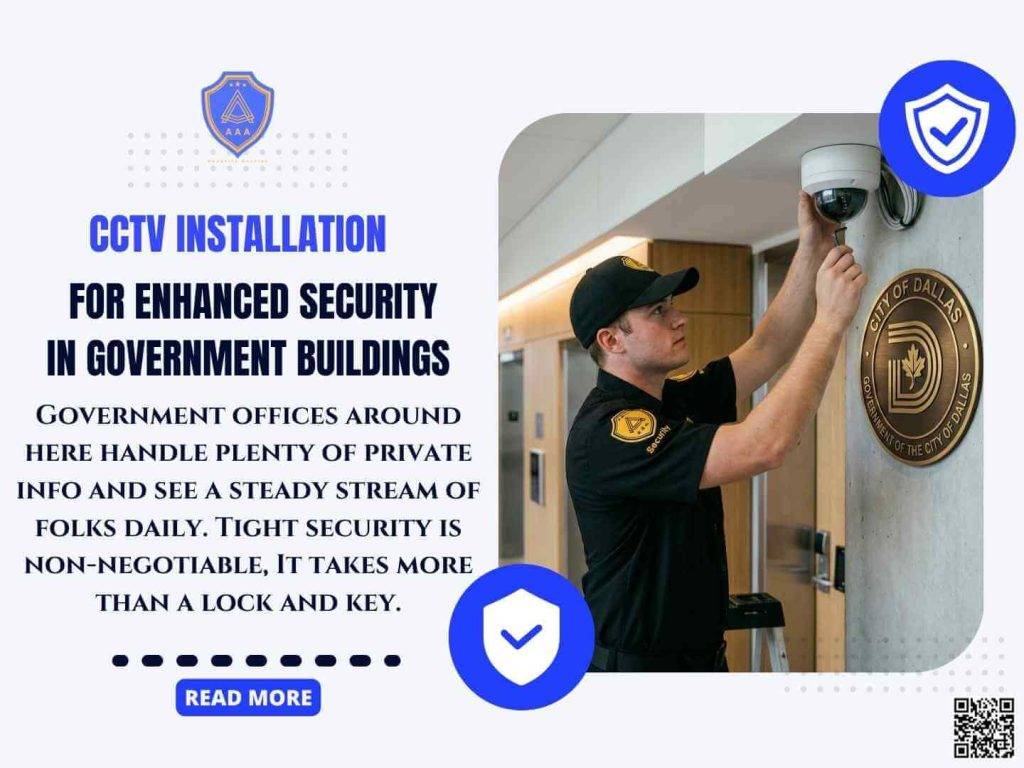 CCTV Installation in Government Buildings for Enhanced Security in Dallas