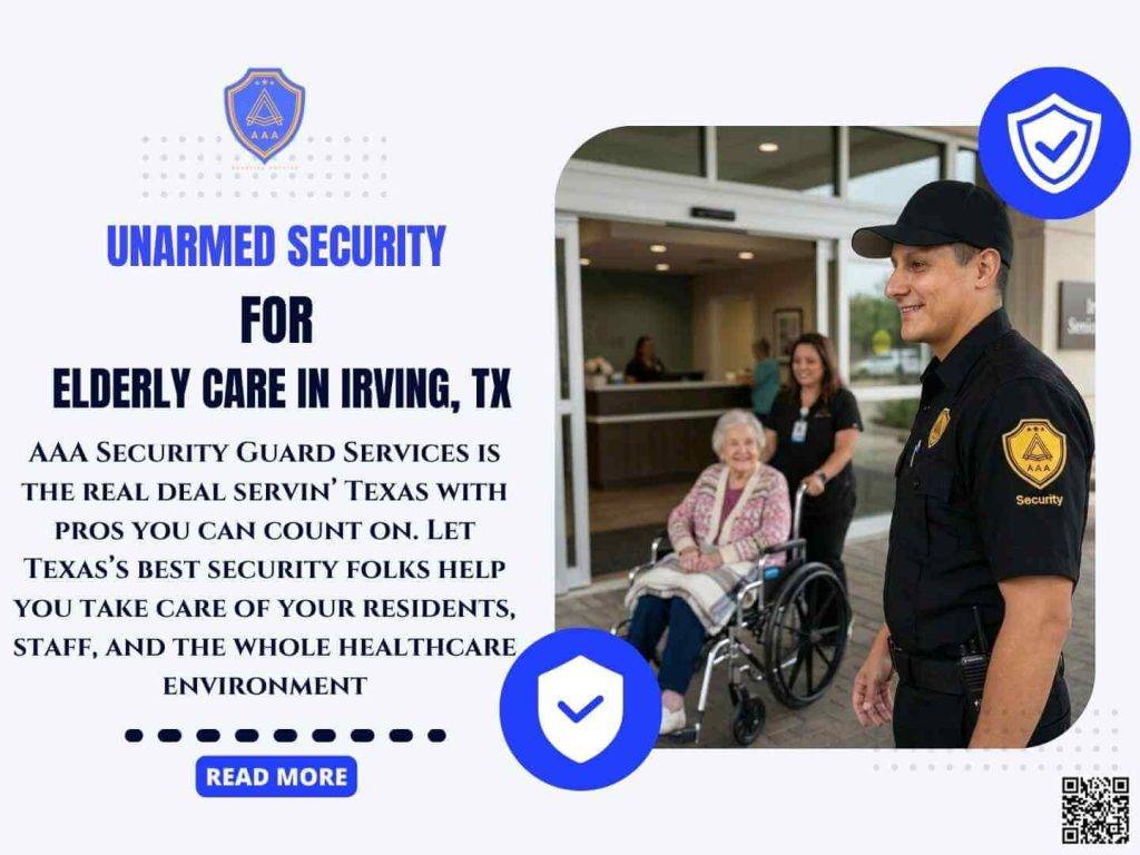 Unarmed Security for Elderly Care in Irving, TX