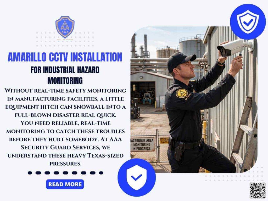 Amarillo CCTV Installation for Industrial Hazard Monitoring