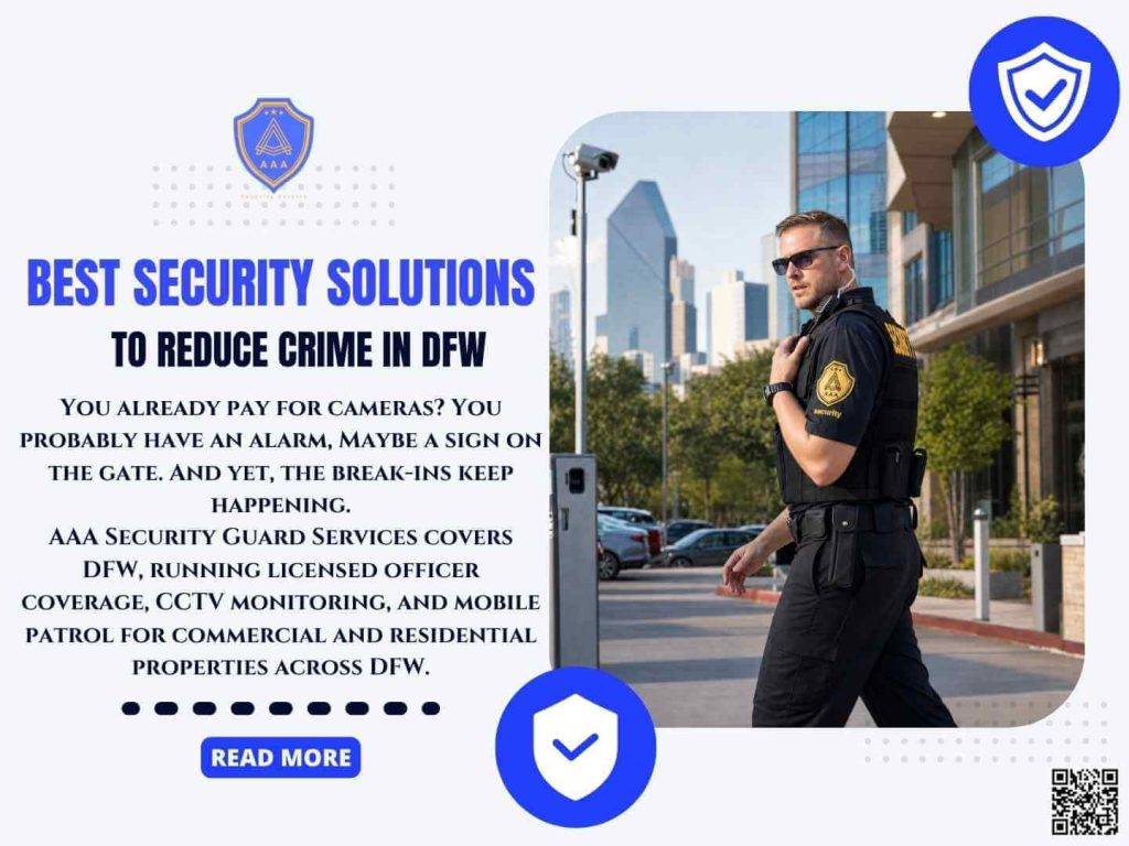 Best Security Solutions to Reduce Crime in DFW