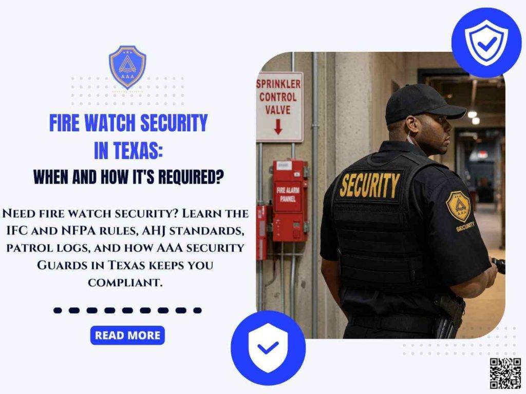 Fire Watch Security in Texas: When and How It's Required?