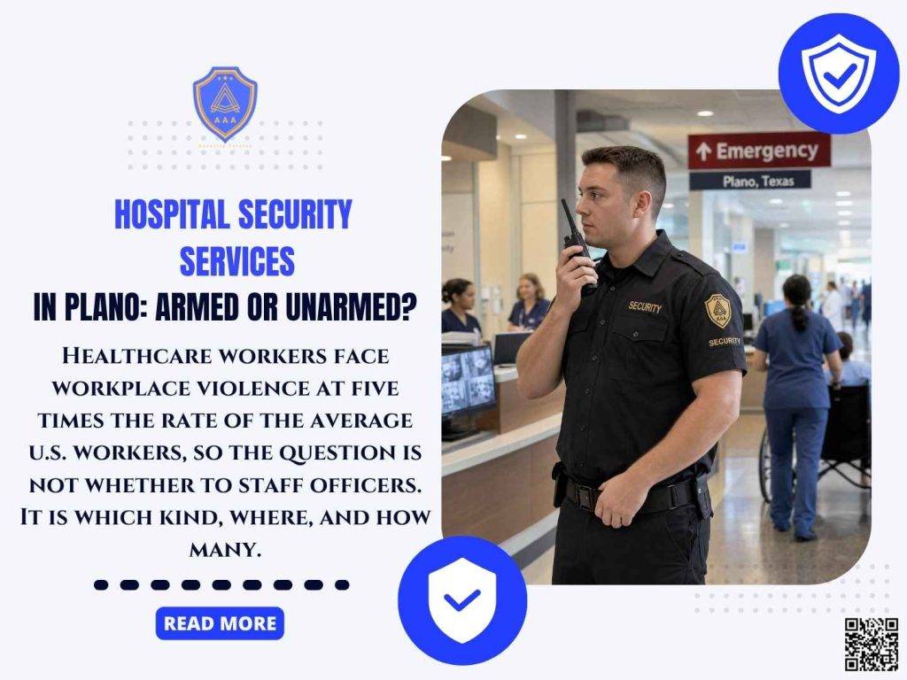 Hospital Security Services in Plano: Armed or Unarmed?
