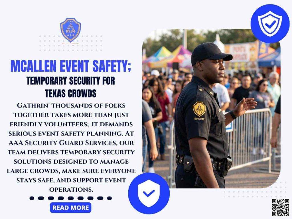 McAllen Event Safety: Temporary security for Texas Crowds