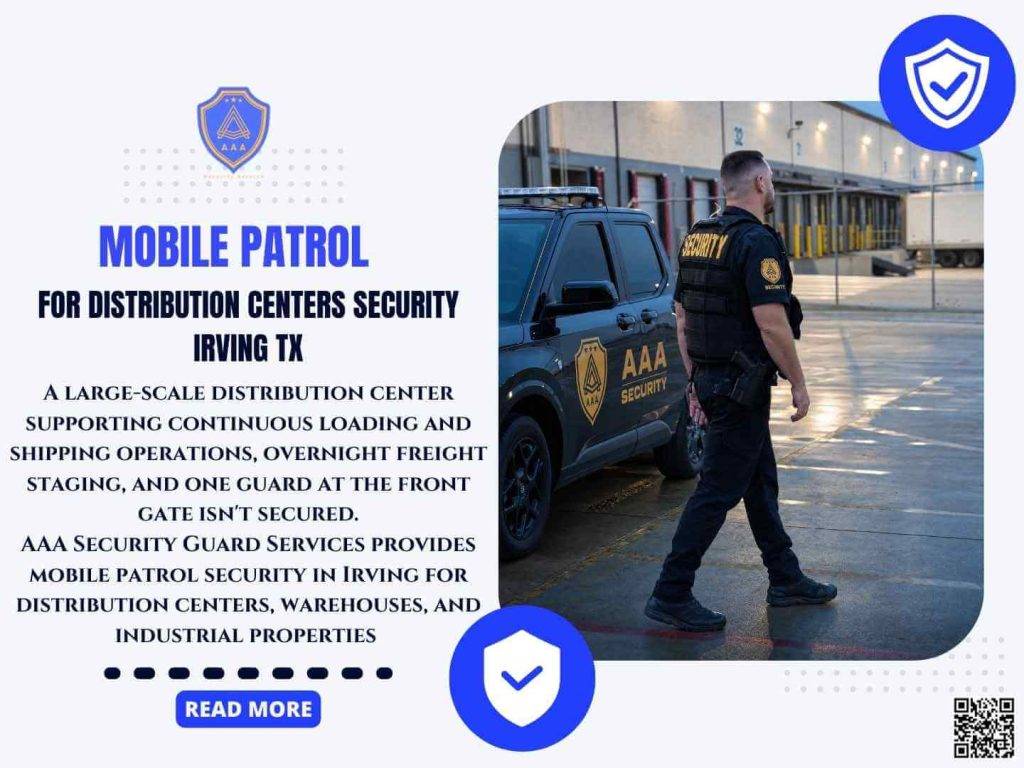 Mobile Patrol for Distribution Centers Security Irving TX